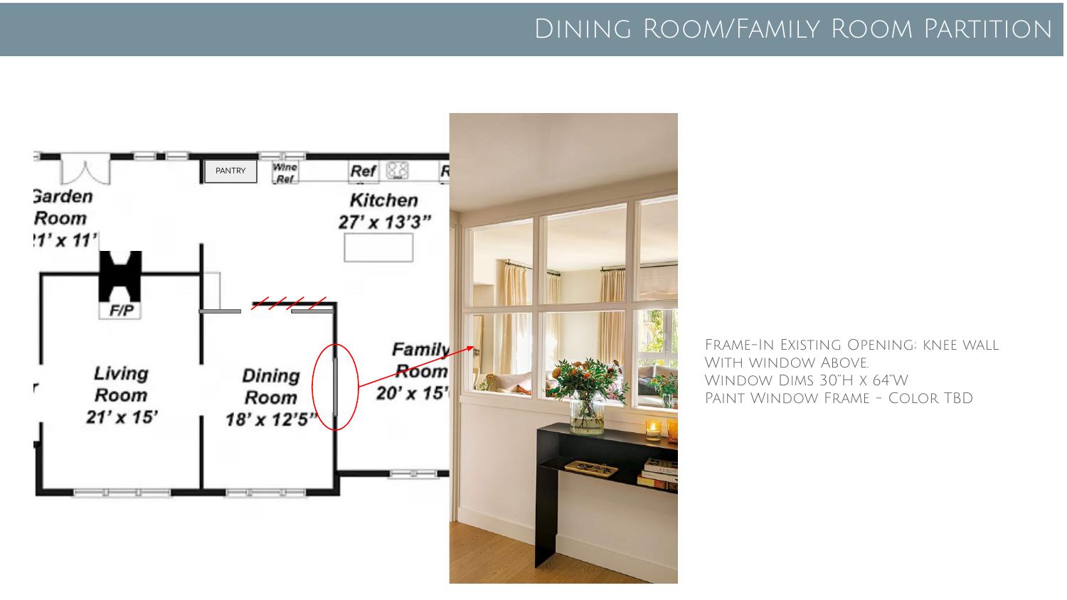 Dining / family room — new partition